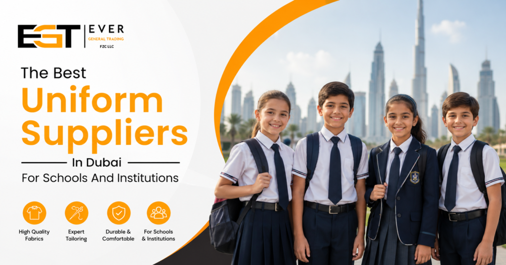 The Best Uniform Suppliers In Dubai For Schools And Institutions